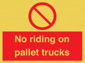 No riding on pallet trucks